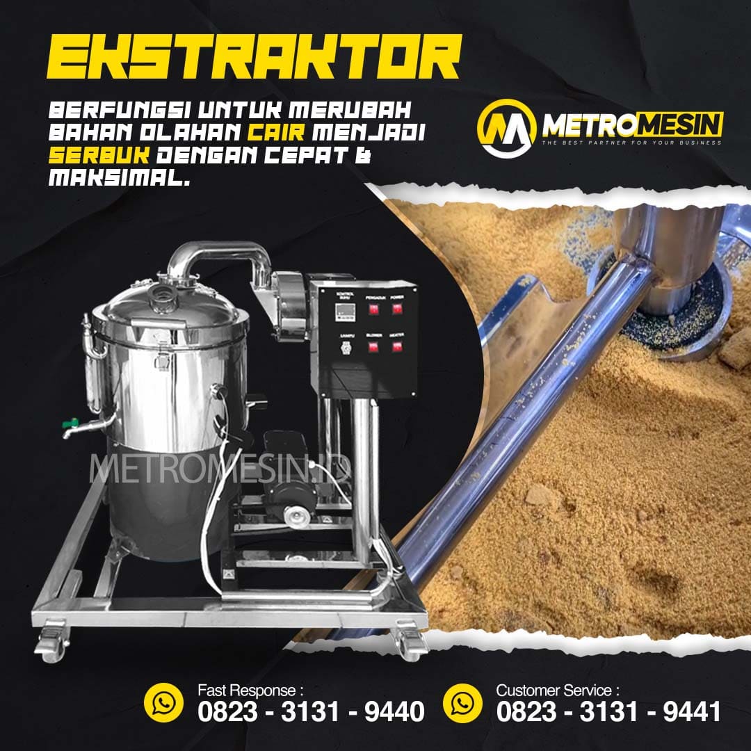 Mesin Extractor Metro Mesin